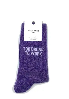 Chaussettes Too Drunk To Work - Félicie Aussi